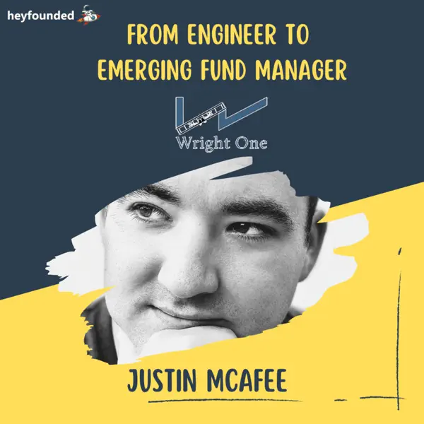 Wright One: From Engineer to Emerging Fund Manager w/ Justin McAfee thumbnail